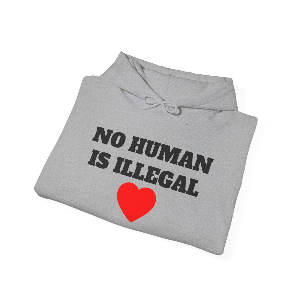 No Human Is Illegal Hoodie
