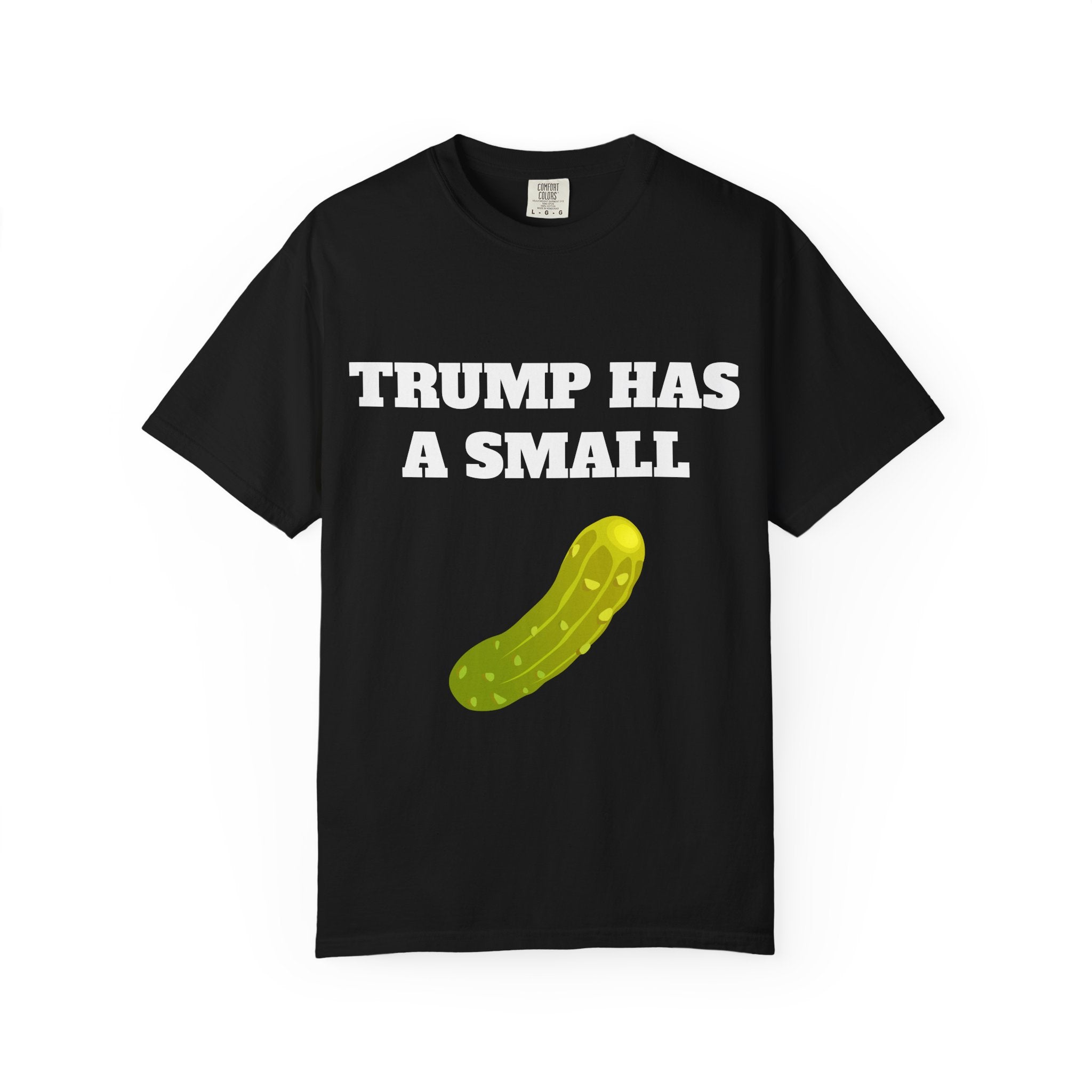 Trump Has A Small... Tee
