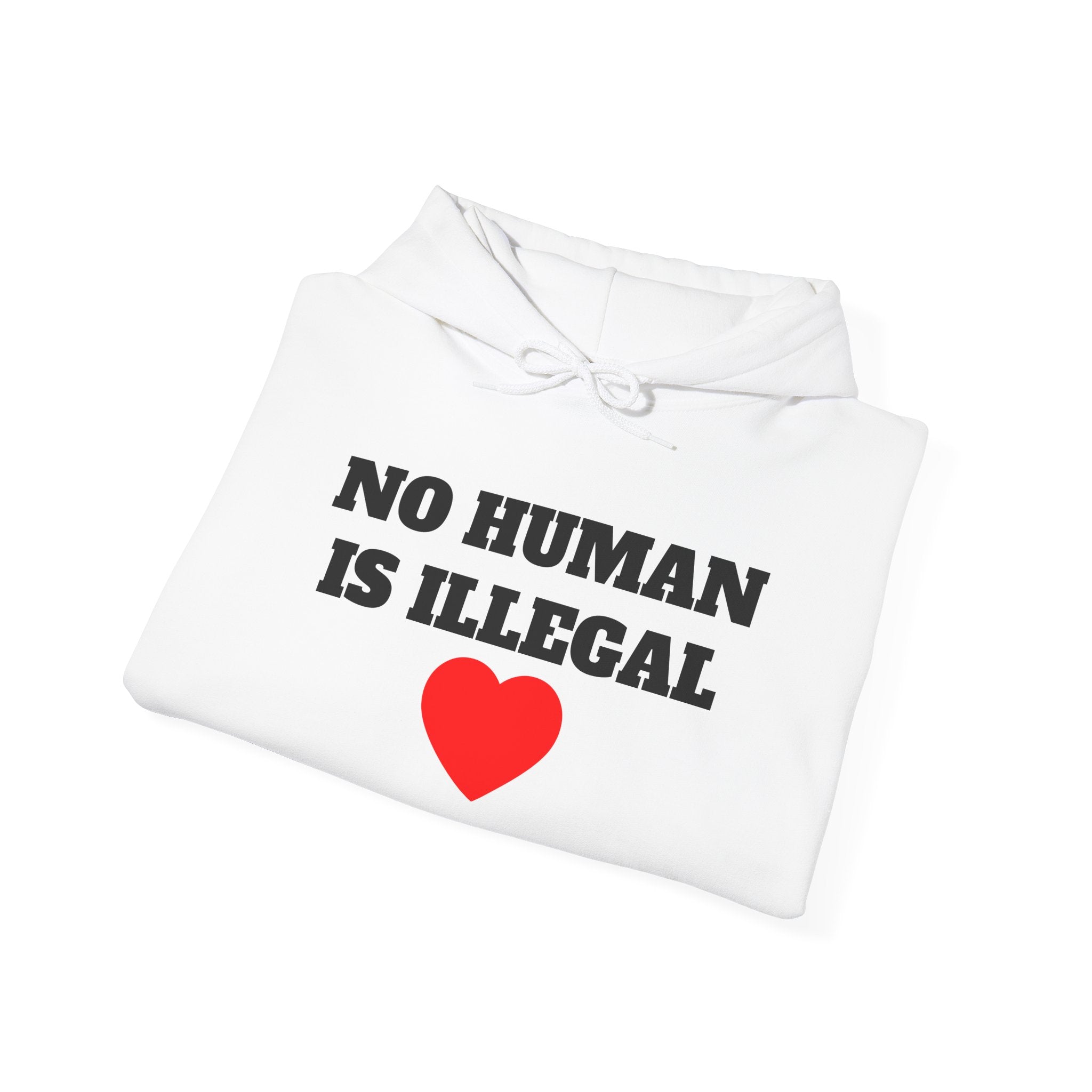 No Human Is Illegal Hoodie